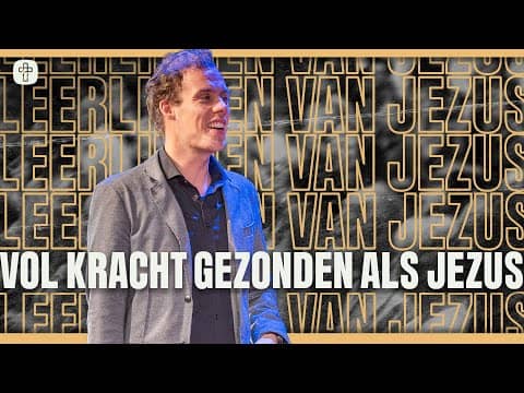 Vol kracht gezonden als Jezus | SERIE: Leerlingen van Jezus |  Ps. Jeroen Dorstijn | JCC
