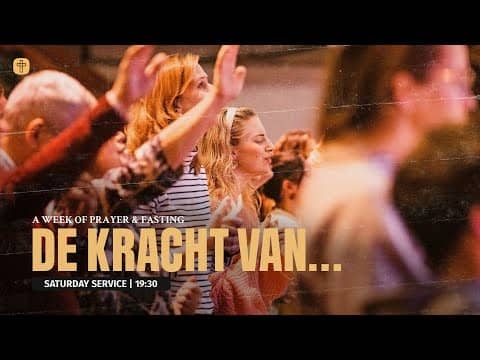 De kracht van Bekering | Ps. Jeroen Dorstijn | Saturday Service | Bidden & Vasten