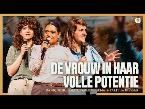 De vrouw in haar volle potentie | Moederdag | Danique Hulsman, Esmee Venema, Talitha Kieffer